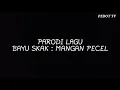 Download Lagu Bayu Skak : Mangan pecel (Cover Parodi)