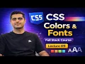 CSS Colors Font Size Tutorial CSS Lecture 09 Full Stack Web Development Course