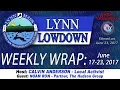 Lynn Lowdown Weekly Wrap for June 17-23 2017