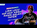 Download Lagu Lirik Lagu Hip Hop 'Keras' Ramai Salah Tafsir - Joe Flizzow