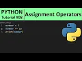 Python Tutorial - Assignment Operators in Python Programming