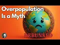 Download Lagu Overpopulation Is the Biggest Myth of Our Time