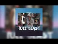 Yang Souljja, Red Child, MR. SAM - FULL BLAST (Official Audio) 