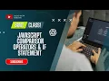 JavaScript If Statements Comparison Operators SMIT MERN Stack Batch 23 JavaScript Course