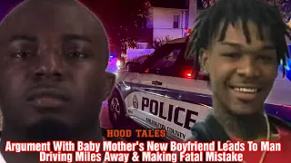 Download Argument With Baby Mother’s New Boyfriend Leads To Man Driving Miles Away \u0026 Making Fatal Mistake MP3