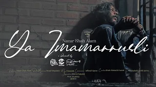 Download Ya Imamar Rusli - Nazar Shah Alam (Official Music Video) MP3