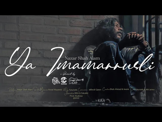 Download MP3 Ya Imamar Rusli - Nazar Shah Alam (Official Music Video)