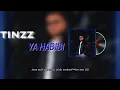 TINZZ - Ya Habibi (Prod. Nuclear)