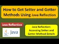 How to Get Setter and Getter Methods Using Java Reflection Reflection in Java