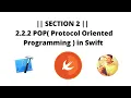 SECTION 2 2 2 2 POP Protocol Oriented Programming in Swift