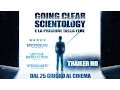 Video di GOING CLEAR: SCIENTOLOGY E LA PRIGIONE DELLA FEDE - TRAILER HD