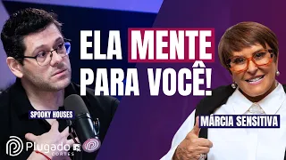 “MÁRCIA SENSITIVA É UMA FRAUDE, EU SOU CERTIFICADO” - TIO SPOOKY