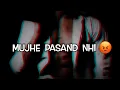 Download Lagu Tu Mujhe Pasand Nhi🤬Bad Boys Attitude  Shayari |