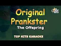 Download Lagu Original Prankster - The Offspring - Tophits Karaoke