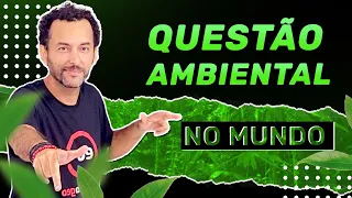 Política Ambiental Brasileira | Questão Ambiental no Brasil | Geografia