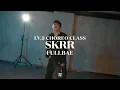 FULLBAE Choreography (LV.3) | HAON - Skrr (Feat. GISELLE)