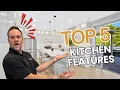 Top 5 Must Have Kitchen Features of 2025