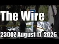 The Wire - August 17 2026
