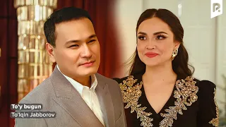 To'lqin Jabborov - To'y bugun | Тулкин Жабборов - Туй бугун