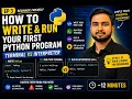 How to Write Run Your First Python Program Ep 3 Terminal vs Interpreter