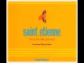 Saint Etienne   He's on the phone Primax Bungee DJ Dangerous Dino's Mixshow Edit
