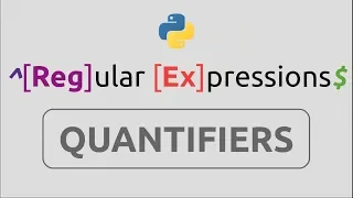 RegEx in Python Part-6 Quantifiers