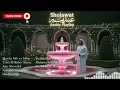 Download Lagu Most Soothing Sholawat in Arab | Beautiful Islamic Recitation