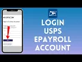 How to Login to USPS Epayroll Account 2024 Sign In to USPS Epayroll Account