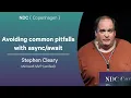 Avoiding common pitfalls with - Stephen Cleary