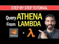 How to Query AWS Athena from a Lambda Function Step by Step Tutorial