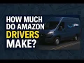 How Much Does an Amazon Delivery Driver Make in 2025 Real Numbers