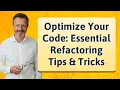Optimize Your Code Essential Refactoring Tips Tricks