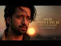 Lagu Mere Darde Dil Ki Dawa Kya Karoge - Full Song | New Heart Touching Song | New Hindi Song 2026