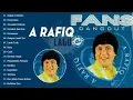 Lagu A.RAFIQ FULL ALBUM