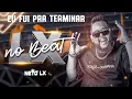 Download Lagu NETO LX - EU FUI PRA TERMINAR