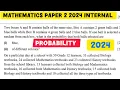 2024 Probability Explained Mathematics Paper 2 2024 Internal