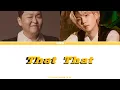 Lagu PSY \u0026 SUGA (BTS) - That That - Traduction français VOSTFR (Color Coded Lyrics French)