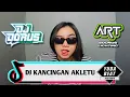 Download Lagu DJ KANCINGAN AKLETU X ART SOUND LIGHTING - YUDA BEAT X DJ DORUS (AKLETU STYLE)