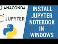 How to install Jupyter Notebook on Windows 11 2025