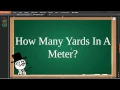 How Many Yards In A Meter