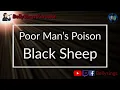 Download Lagu Poor Man's Poison - Black Sheep (Karaoke)