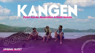 Download Febri Hands - KANGEN ft. Bossvhino \u0026 Math Butolo (Official Music Video) MP3
