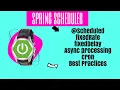 Spring boot scheduler with Example Best practices