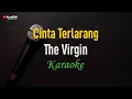 Download Lagu The Virgin - Cinta Terlarang (Karaoke)