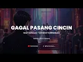 Lagu GAGAL PASANG CINCIN - WILLY SOPACUA | COVER BY HARMONIACS