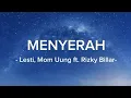 Download Lagu Lesti, Mom Uung ft. Rizky Billar - Menyerah (lirik lagu)