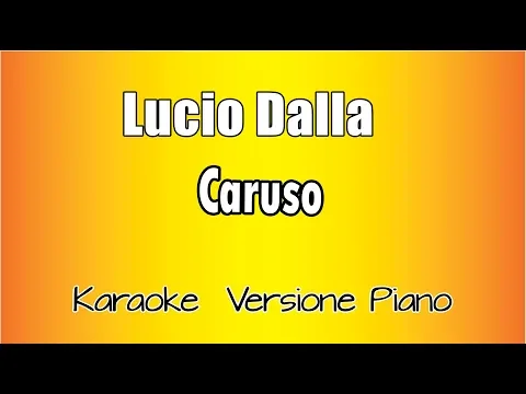 Download MP3 Lucio Dalla - Caruso Versione Piano (versione Karaoke Academy Italia)