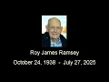 Roy James Ramsey October 24 1938 - July 27 2025