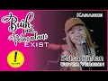 Download Lagu Buih Jadi Permadani - Exist (KARAOKE) Cover version by 3 Pemuda Berbahaya Ft. Salsa Bintan