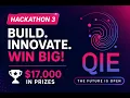 QIE Blockchain Hackathon 3 17 000 Prize Pool Global Web3 Developer Challenge